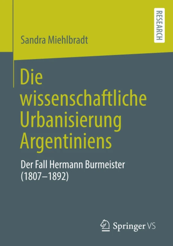 Die wissenschaftliche Urbanisierung Argentiniens: Der Fall Hermann Burmeister (1807–1892) - Image 1