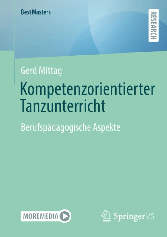 Kompetenzorientierter Tanzunterricht: Berufspädagogische Aspekte (BestMasters) - Image 1