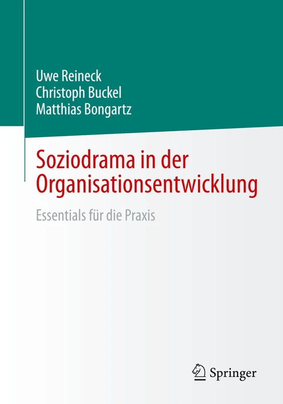 Soziodrama in der Organisationsentwicklung: Essentials für die Praxis - Image 1