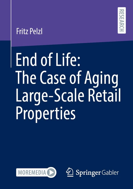 End of Life: The Case of Aging Large-Scale Retail Properties