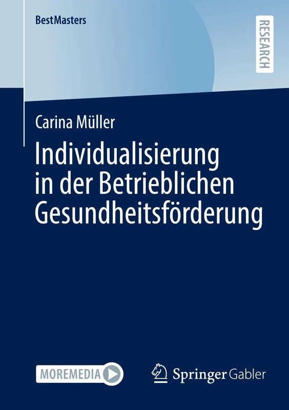 Individualisierung in der Betrieblichen Gesundheitsförderung (BestMasters)