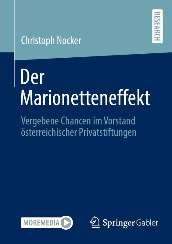 Der Marionetteneffekt: Vergebene Chancen im Vorstand österreichischer Privatstiftungen