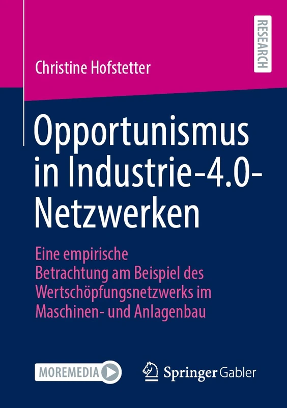 Opportunismus in Industrie-4.0-Netzwerken: Eine empirische Betrachtung am Beispiel des Wertschöpfungsnetzwerks im Maschinen- und Anlagenbau - Image 1