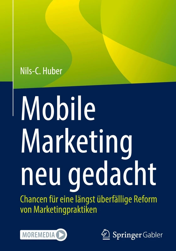 Mobile Marketing neu gedacht: Chancen für eine längst überfällige Reform von Marketingpraktiken