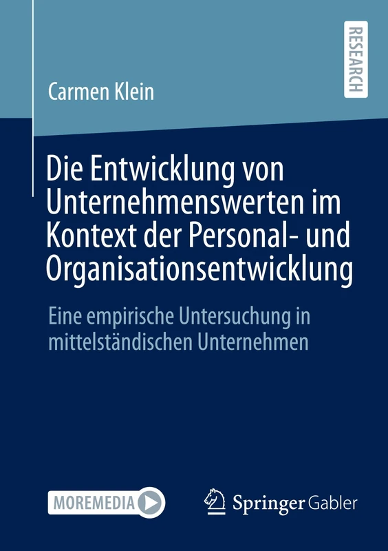 Die Entwicklung von Unternehmenswerten im Kontext der Personal- und Organisationsentwicklung: Eine empirische Untersuchung in mittelständischen Unternehmen