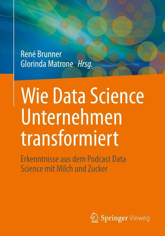 Wie Data Science Unternehmen transformiert: Erkenntnisse aus dem Podcast Data Science mit Milch und Zucker - Image 1