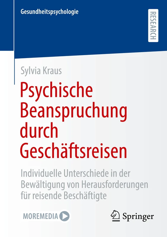 Psychische Beanspruchung durch Geschäftsreisen: Individuelle Unterschiede in der Bewältigung von Herausforderungen für reisende Beschäftigte (Gesundheitspsychologie) - Image 1