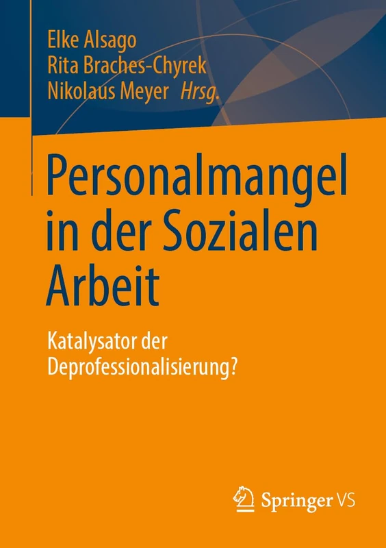 Personalmangel in der Sozialen Arbeit: Katalysator der Deprofessionalisierung?