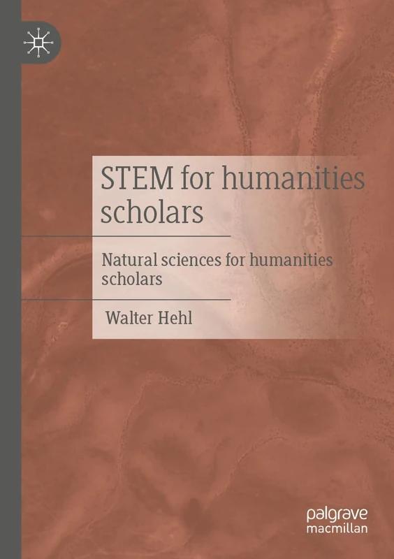 STEM for humanities scholars: Natural sciences for humanities scholars