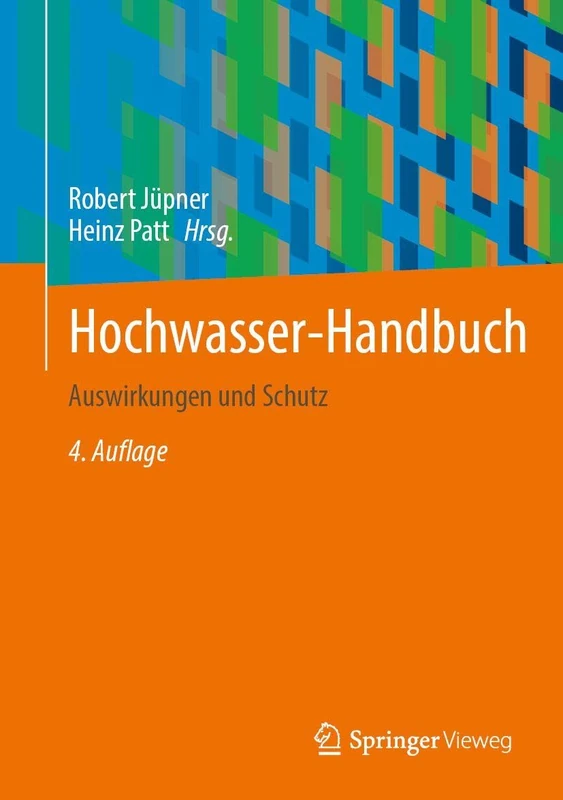 Springer Hochwasser-Handbuch: Auswirkungen und Schutz