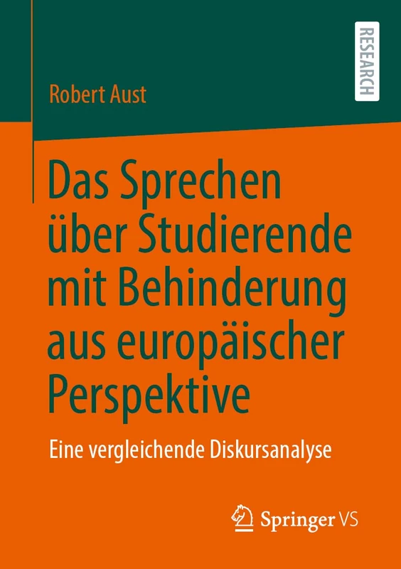 Das Sprechen über Studierende mit Behinderung aus europäischer Perspektive: Eine vergleichende Diskursanalyse