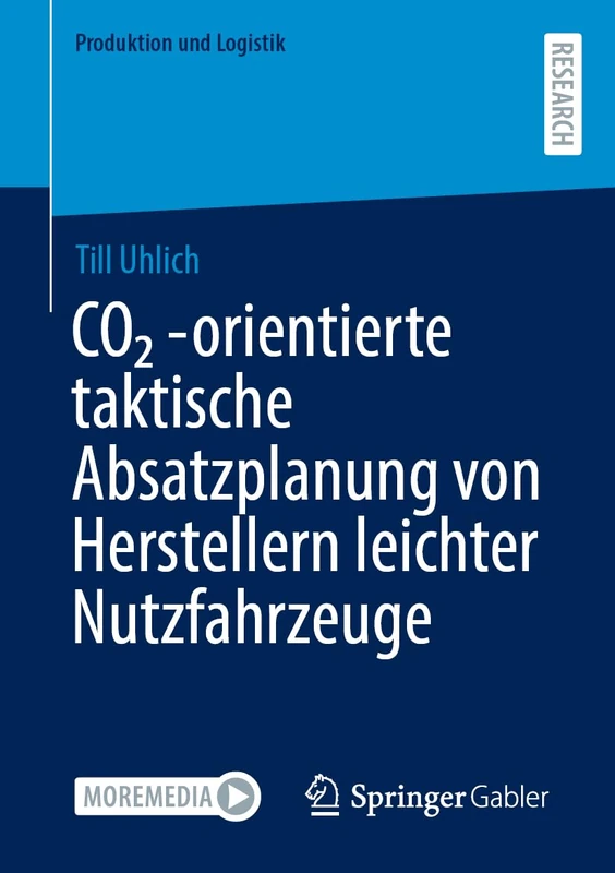 CO₂-orientierte taktische Absatzplanung von Herstellern leichter Nutzfahrzeuge (Produktion und Logistik)