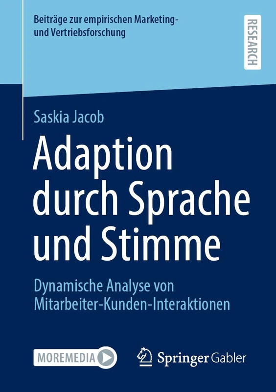 Adaption durch Sprache und Stimme: Dynamische Analyse von Mitarbeiter-Kunden-Interaktionen (Beiträge zur empirischen Marketing- und Vertriebsforschung) - Image 1