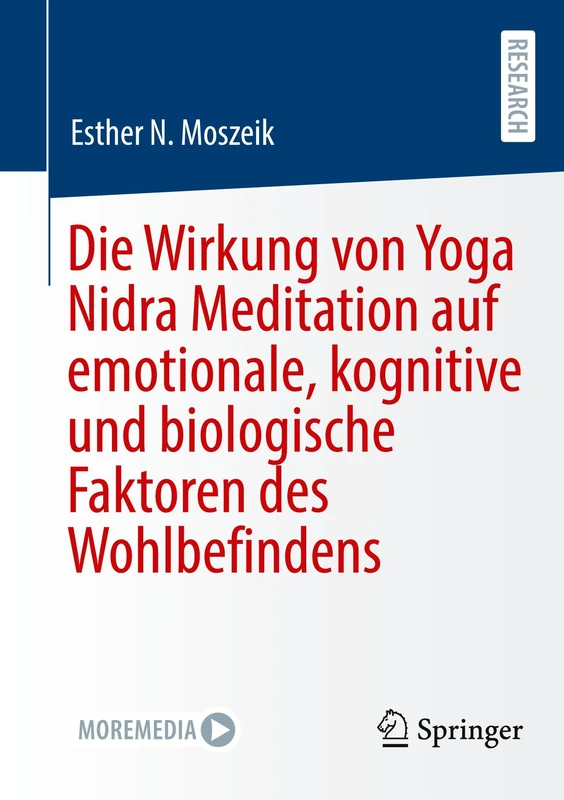 Die Wirkung von Yoga Nidra Meditation auf emotionale, kognitive und biologische Faktoren des Wohlbefindens