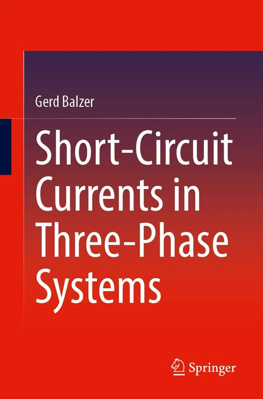 Short-Circuit Currents in Three-Phase Systems
