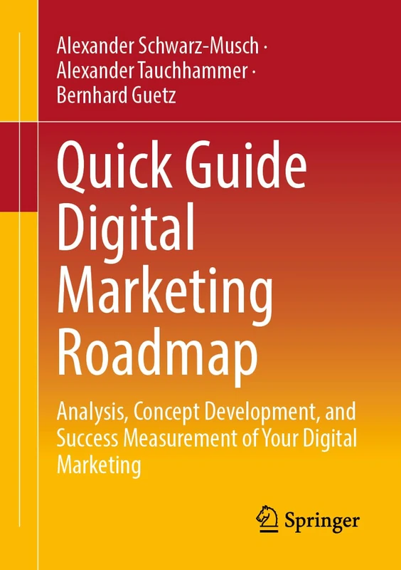 Quick Guide Digital Marketing Roadmap: Analysis, Concept Development, and Success Measurement of Your Digital Marketing - Image 1
