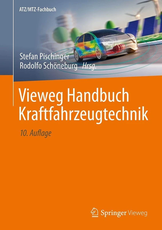 Vieweg Handbuch Kraftfahrzeugtechnik (ATZ/MTZ-Fachbuch)