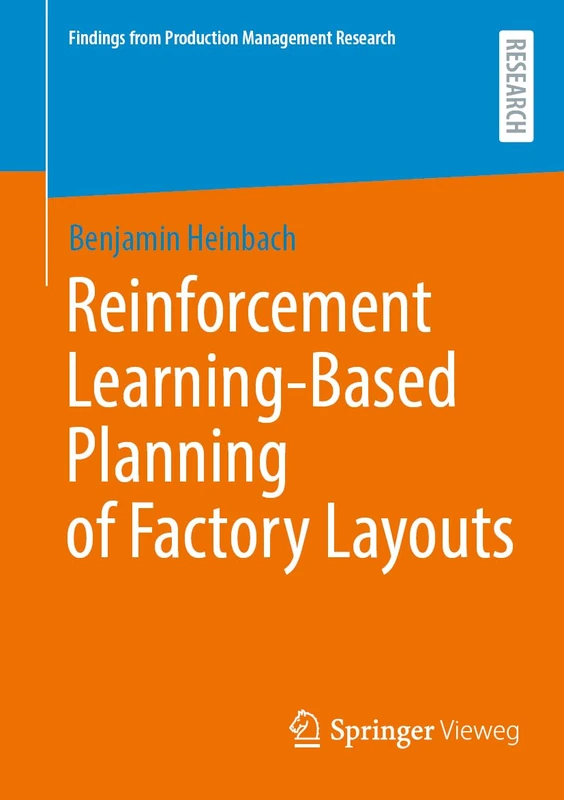 Reinforcement Learning-Based Planning of Factory Layouts (Findings from Production Management Research)