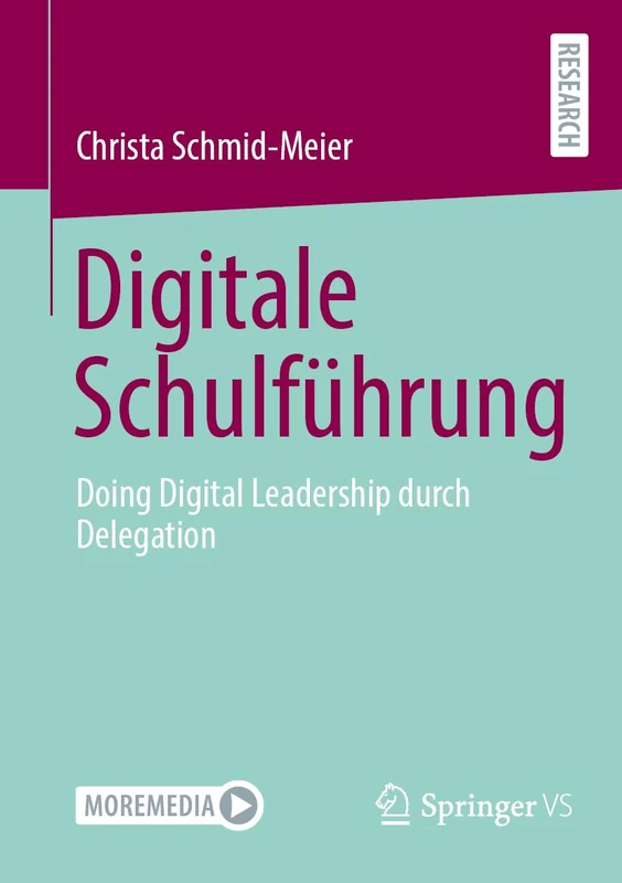 Digitale Schulführung: Doing Digital Leadership durch Delegation