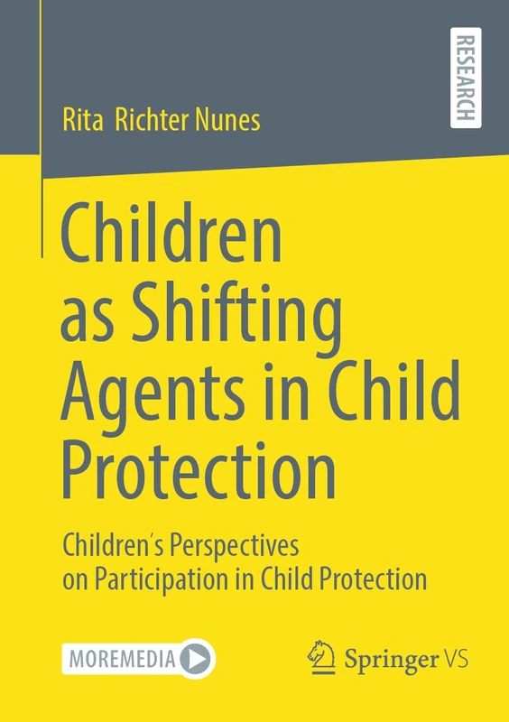 Children as Shifting Agents in Child Protection: Children´s Perspectives on Participation in Child Protection