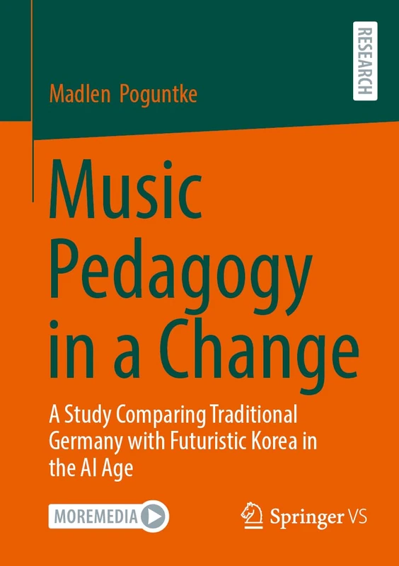 Music Pedagogy in a Change: A Study Comparing Traditional Germany with Futuristic Korea in the AI Age