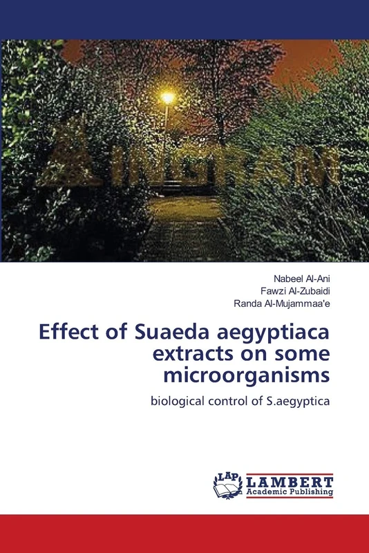 Effect of Suaeda aegyptiaca extracts on some microorganisms: biological control of S.aegyptica - Image 1