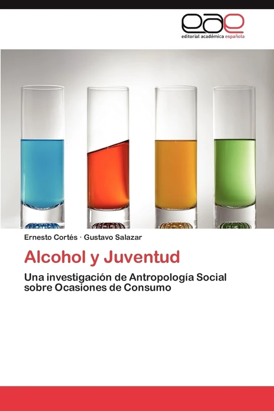 Alcohol y Juventud: Una investigación de Antropología Social sobre Ocasiones de Consumo