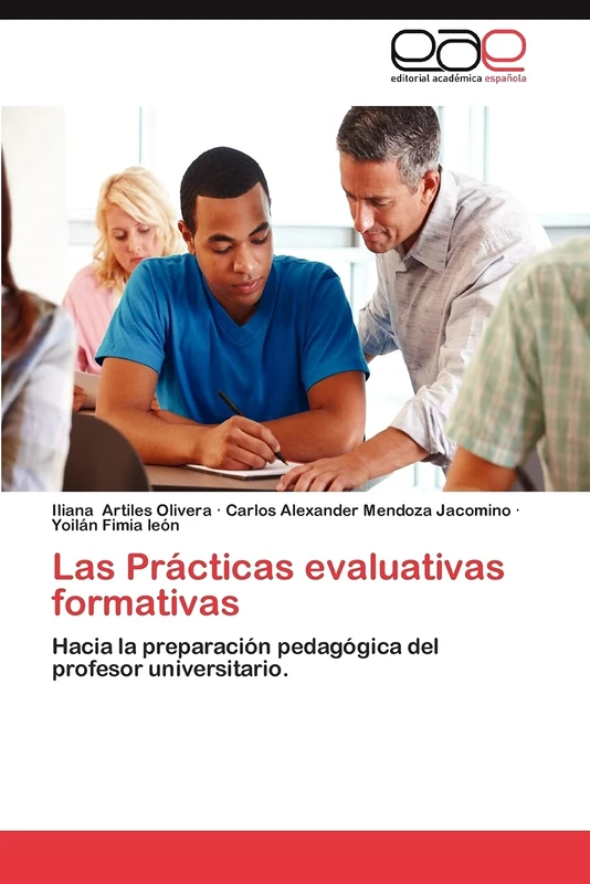 Las Prácticas evaluativas formativas: Hacia la preparación pedagógica del profesor universitario. - Image 1
