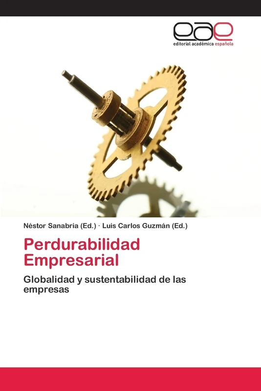 Perdurabilidad Empresarial: Globalidad y sustentabilidad de las empresas
