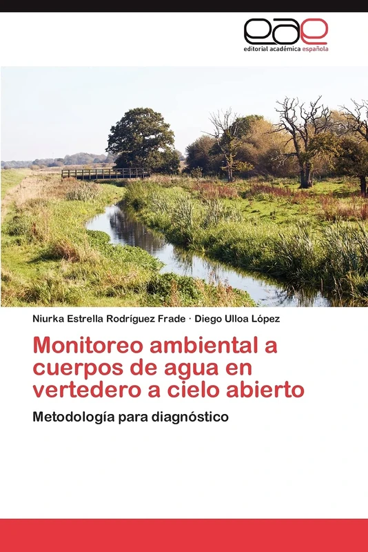 Monitoreo ambiental a cuerpos de agua en vertedero a cielo abierto: Metodología para diagnóstico