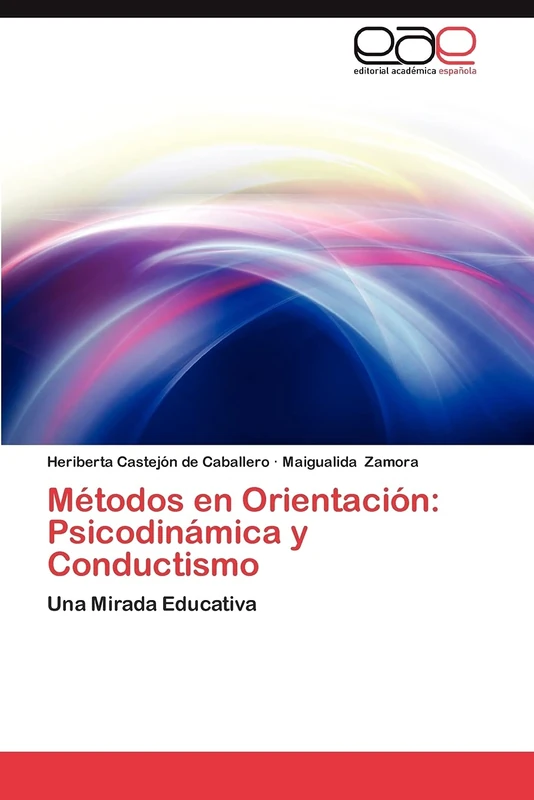 Métodos en Orientación: Psicodinámica y Conductismo: Una Mirada Educativa - Image 1