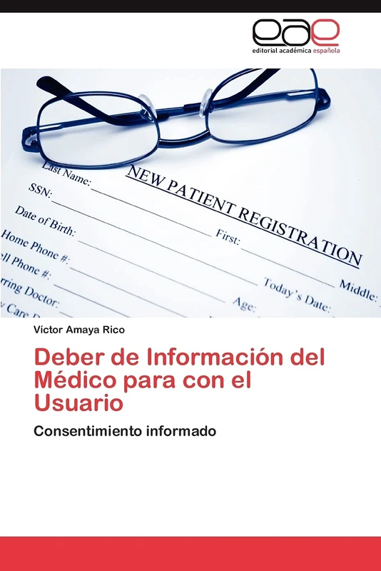 Deber de Información del Médico para con el Usuario: Consentimiento informado