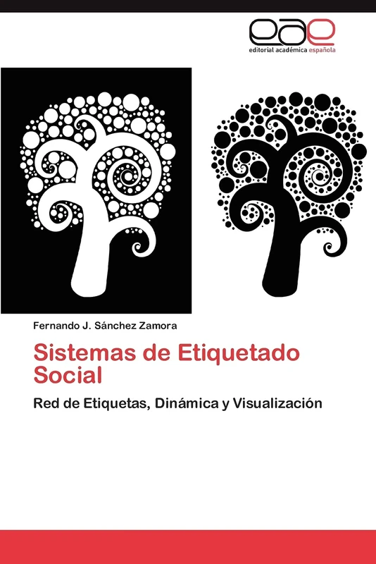 Sistemas de Etiquetado Social: Red de Etiquetas, Dinámica y Visualización