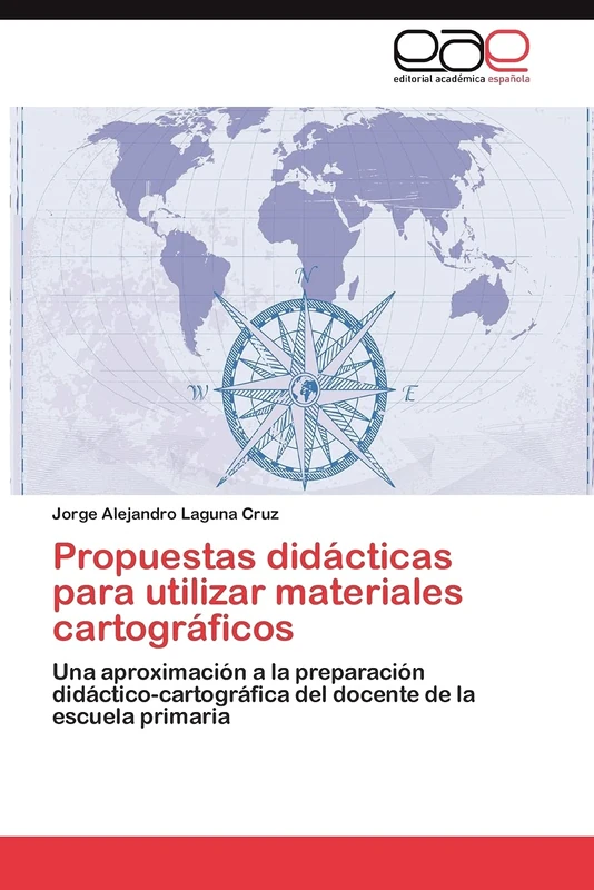Propuestas didácticas para utilizar materiales cartográficos: Una aproximación a la preparación didáctico-cartográfica del docente de la escuela primaria