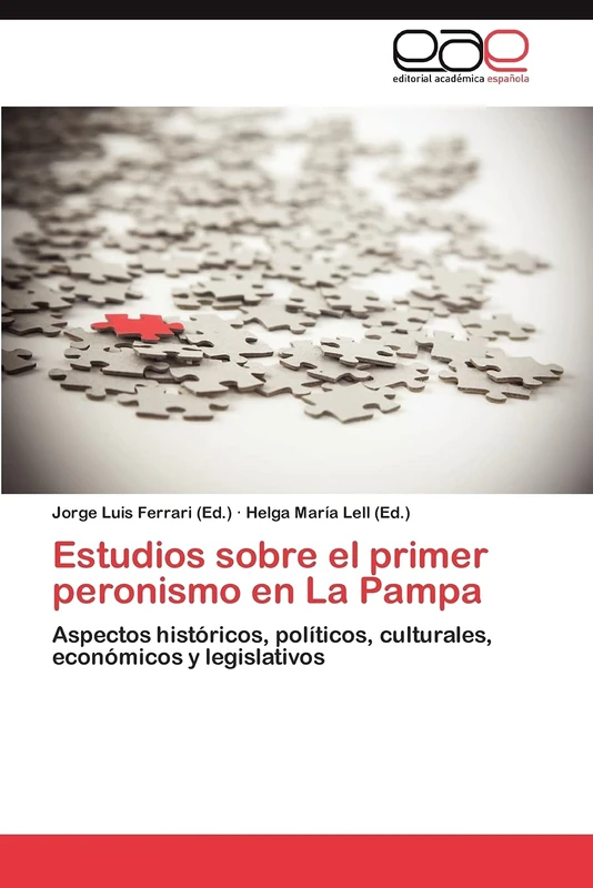 Estudios sobre el primer peronismo en La Pampa: Aspectos históricos, políticos, culturales, económicos y legislativos