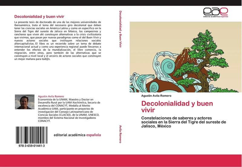 Decolonialidad y buen vivir: Constelaciones de saberes y actores sociales en la Sierra del Tigre del sureste de Jalisco, México