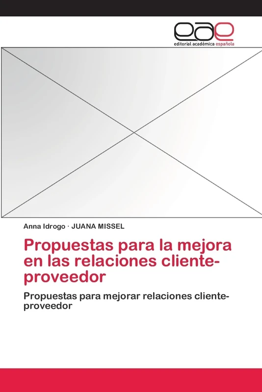 Propuestas para la mejora en las relaciones cliente-proveedor: Propuestas para mejorar relaciones cliente-proveedor - Image 1