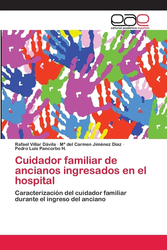 Cuidador familiar de ancianos ingresados en el hospital: Caracterización del cuidador familiar durante el ingreso del anciano