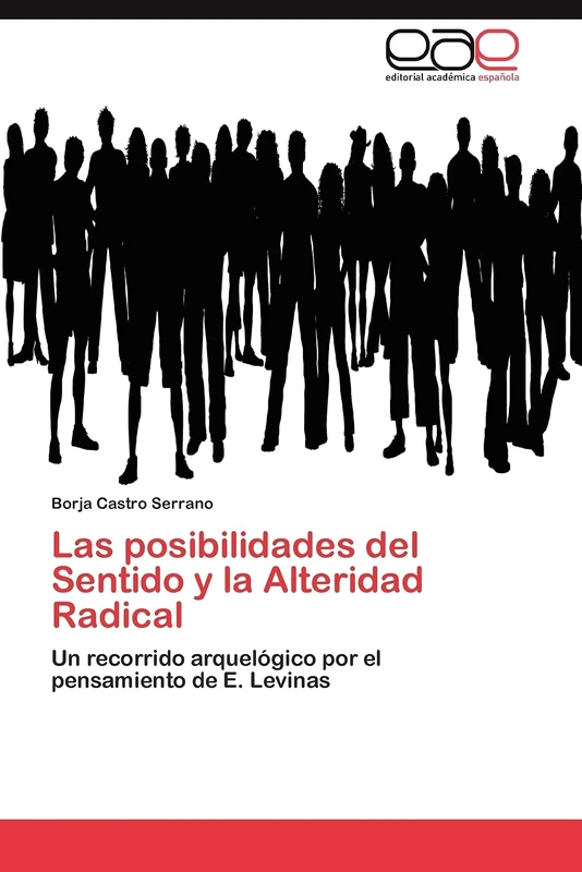Las posibilidades del Sentido y la Alteridad Radical: Un recorrido arquelógico por el pensamiento de E. Levinas - Image 1
