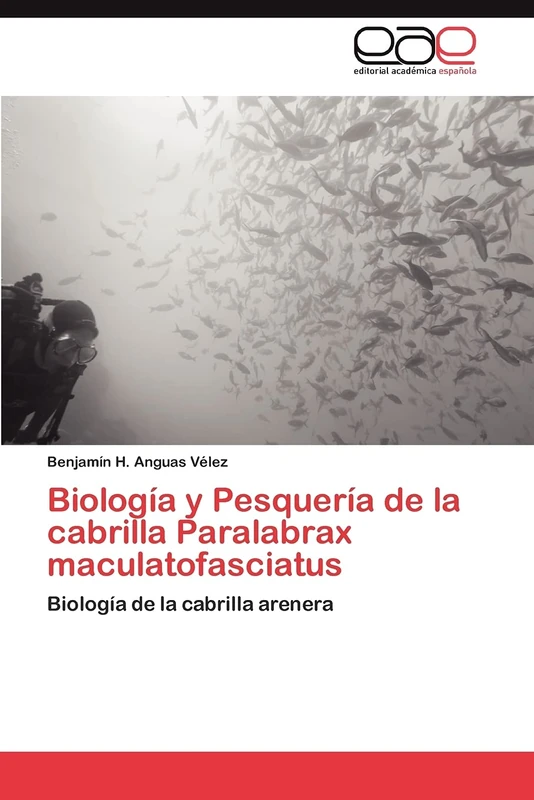 Biología y Pesquería de la cabrilla Paralabrax maculatofasciatus: Biología de la cabrilla arenera - Image 1