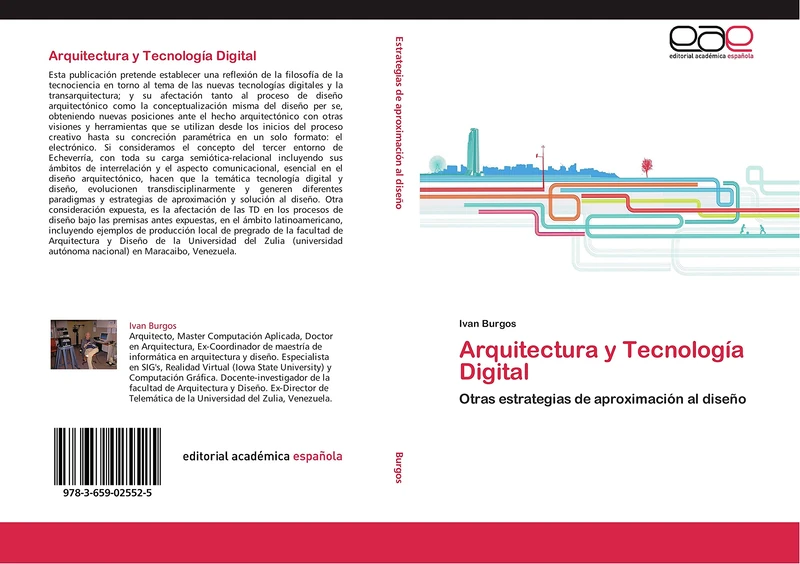 Arquitectura y Tecnología Digital: Otras estrategias de aproximación al diseño