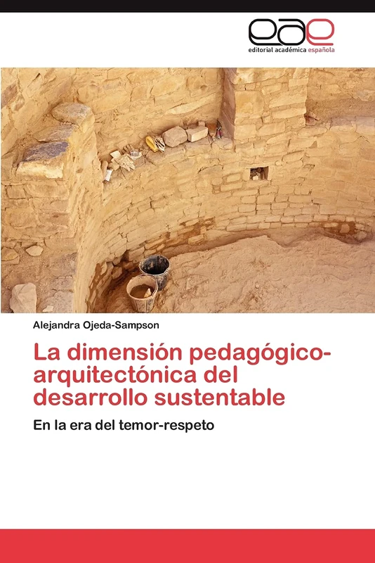 La dimensión pedagógico-arquitectónica del desarrollo sustentable: En la era del temor-respeto - Image 1