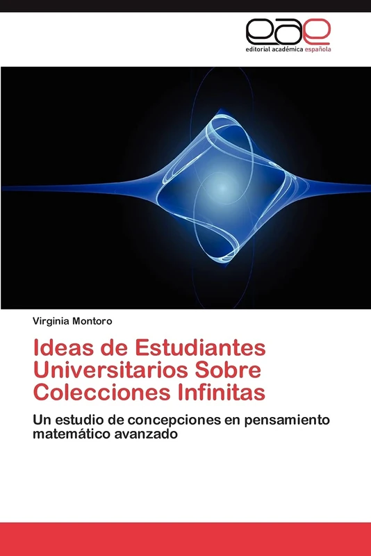 Ideas de Estudiantes Universitarios Sobre Colecciones Infinitas: Un estudio de concepciones en pensamiento matemático avanzado