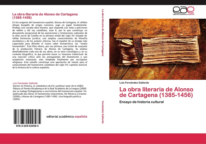 La obra literaria de Alonso de Cartagena (1385-1456): Ensayo de historia cultural