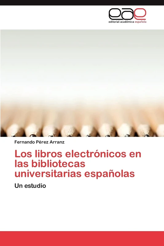 Los libros electrónicos en las bibliotecas universitarias españolas: Un estudio
