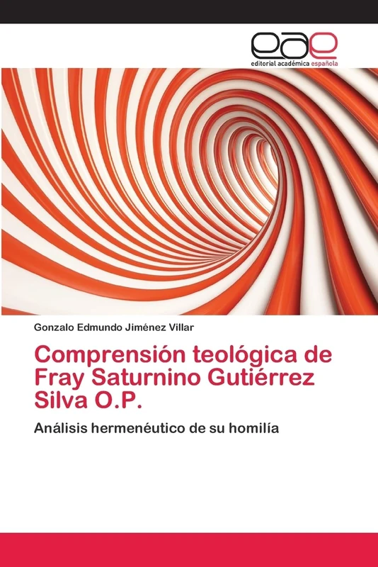 Comprensión teológica de Fray Saturnino Gutiérrez Silva O.P.: Análisis hermenéutico de su homilía - Image 1