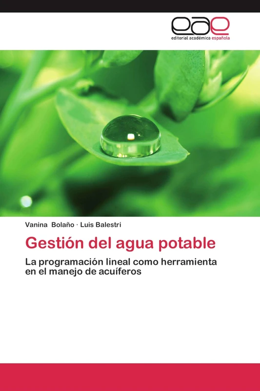 Gestión del agua potable: La programación lineal como herramienta en el manejo de acuíferos