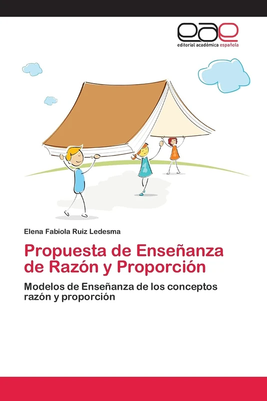 Propuesta de Enseñanza de Razón y Proporción: Modelos de Enseñanza de los conceptos razón y proporción