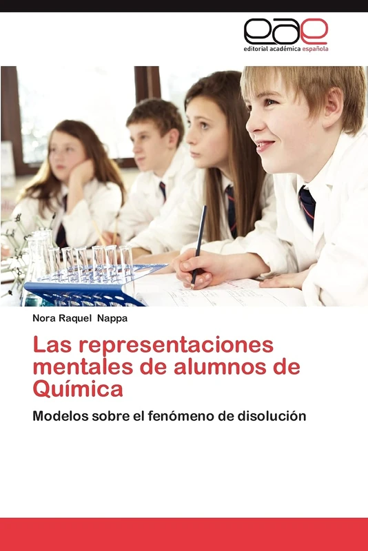 Las representaciones mentales de alumnos de Química: Modelos sobre el fenómeno de disolución