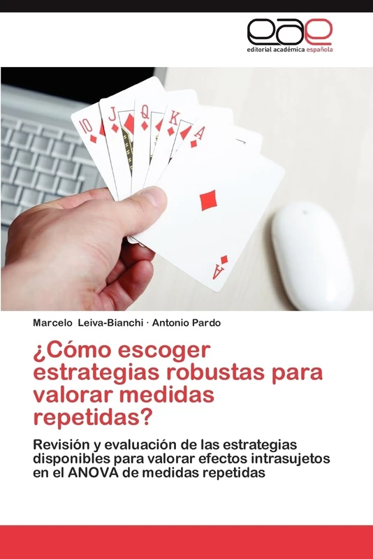 ¿Cómo escoger estrategias robustas para valorar medidas repetidas?: Revisión y evaluación de las estrategias disponibles para valorar efectos intrasujetos en el ANOVA de medidas repetidas - Image 1